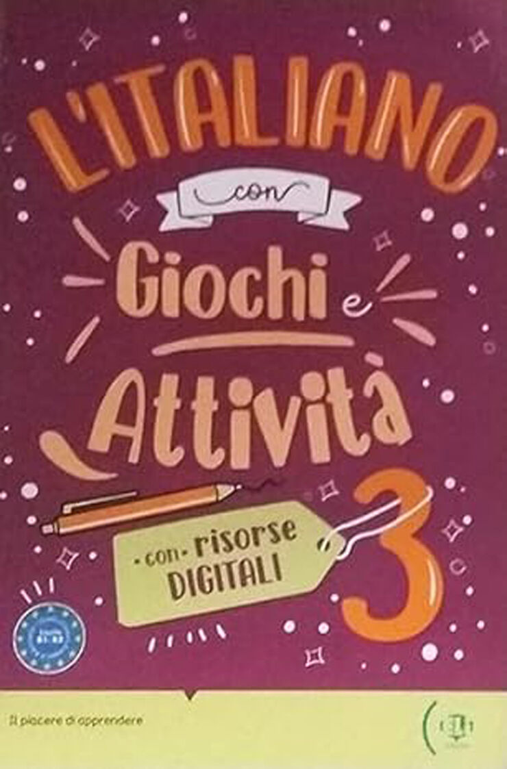 L'italiano con giochi e attività. A2-B1