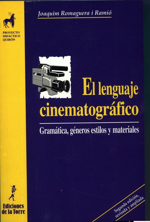 Lenguaje cinematogr&aacute;fico, El