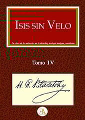 Isis sin velo. Tomo 4 Isis sin velo. Tomo 4