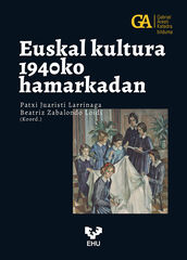 Euskal kultura 1940ko hamarkadan