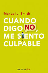 Cuando digo no,me siento culpable Cuando digo no,me siento culpable