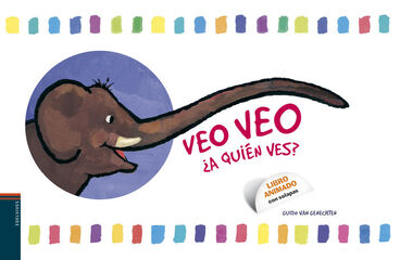 Veo veo ¿A quién ves? Veo veo ¿A quién ves?