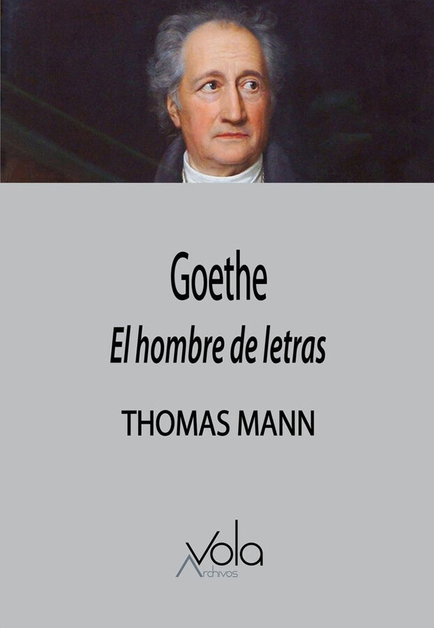 Goethe El hombre de letras