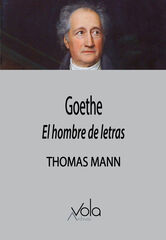 Goethe El hombre de letras