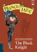 Prince Jake 3: the knighty-knight