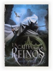 La caída de los reinos La caída de los reinos