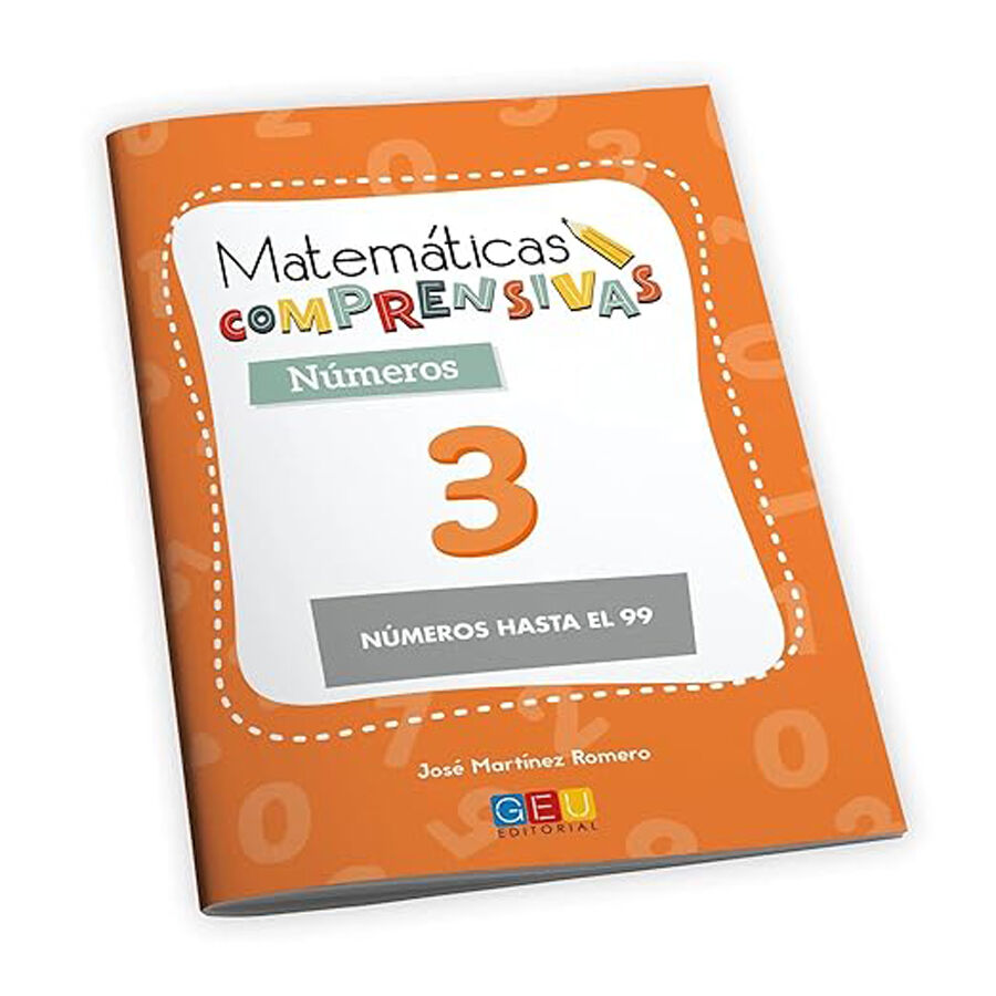 Matem&aacute;ticas Comprensivas. N&uacute;meros 3 GEU