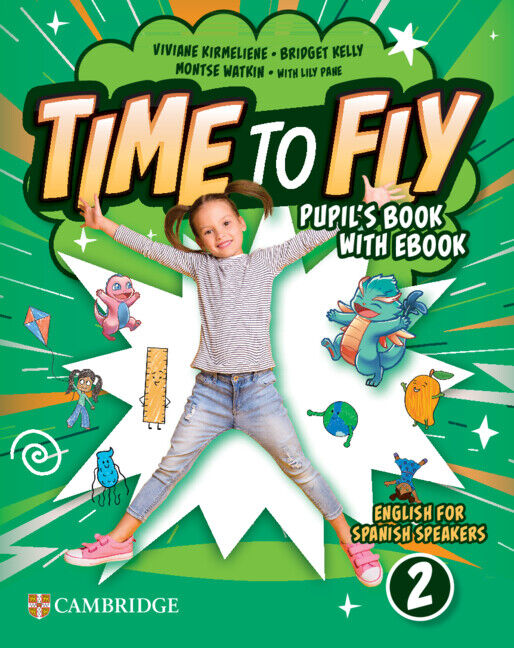 Time to Fly English for Spanish Speakers Pupil's Book with eBook Level 2