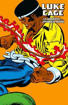 Luke Cage: Llamadle... &iexcl;Power Man!