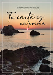Tu carta es un poema Tu carta es un poema