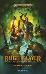 Blightslayer Blightslayer