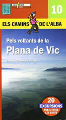 Pels voltants de la Plana de Vic Pels voltants de la Plana de Vic
