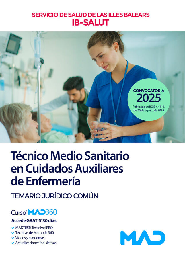 T&eacute;cnico Medio Sanitario en Cuidados Auxiliares de Enfermer&iacute;a del Servicio de Salud de las Illes Balears (IB-SALUT). Temario Jur&iacute;dico Com&uacute;n