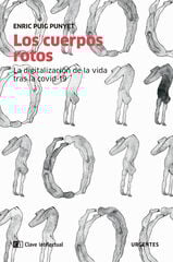 Los cuerpos rotos Los cuerpos rotos
