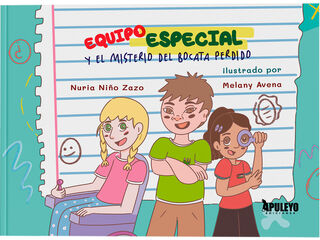 Equipo especial y el misterio del bocata perdido Equipo especial y el misterio del bocata perdido