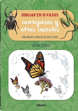 Dibujar en 10 pasos. Mariposas y otros insectos
