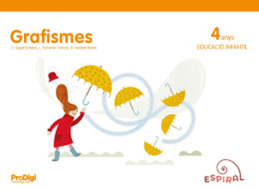 Grafismes. Llengua 4 anys &ndash; Espiral. ProDigi