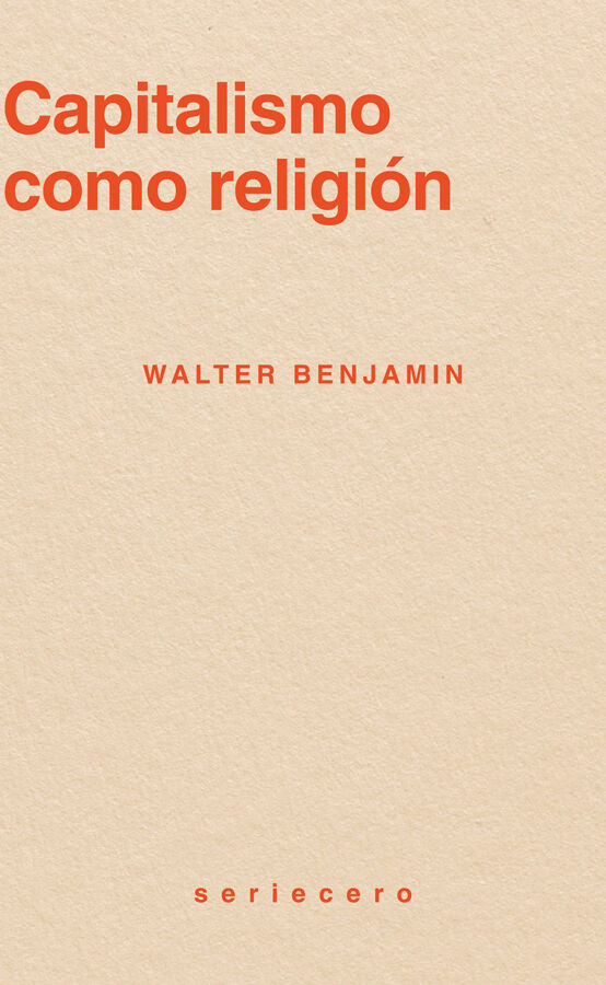Capitalismo como religi&oacute;n