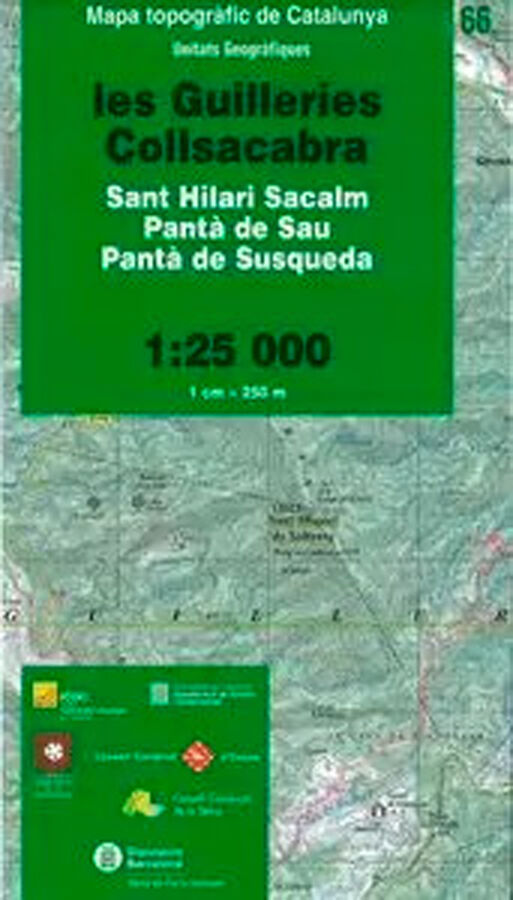 Mapa topogr&agrave;fic de Catalunya 1:25 000. Unitats Geogr&agrave;fiques 66-Les Guilleries. Collsacabra. Sant Hilari Sacalm. Pant&agrave; de Sau. Pant&agrave; de Susqueda