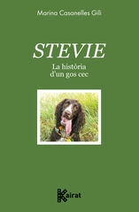 STEVIE. La hist&ograve;ria d'un gos cec