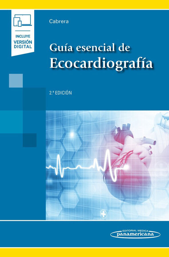 Gu&iacute;a Esencial de Ecocardiograf&iacute;a. 2&ordf; edici&oacute;n
