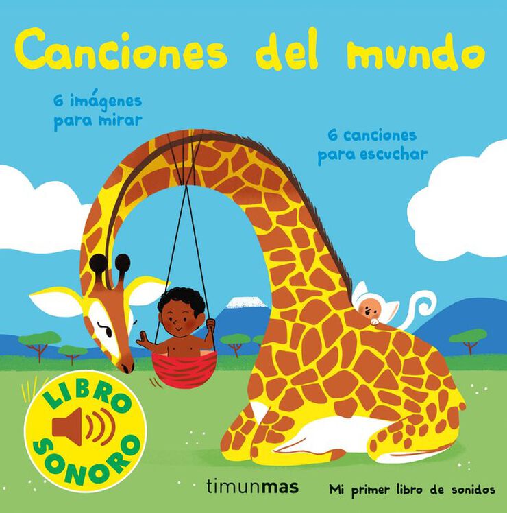 Canciones del mundo. Mi primer libro de sonidos