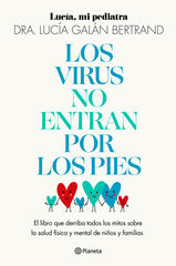Los virus no entran por los pies Los virus no entran por los pies