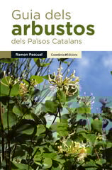 Guia dels arbustos dels Països Catalans Guia dels arbustos dels Països Catalans