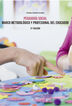 Pedagogía Social. Marco metodológico y personal del educador (2 Edición)