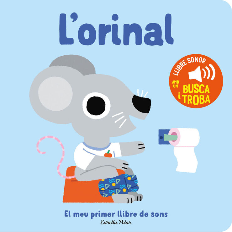 L'orinal. El meu primer llibre de sons