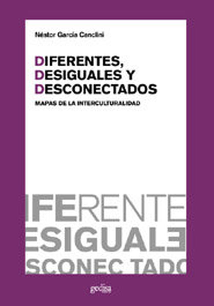 Diferentes, desiguales y desconectados