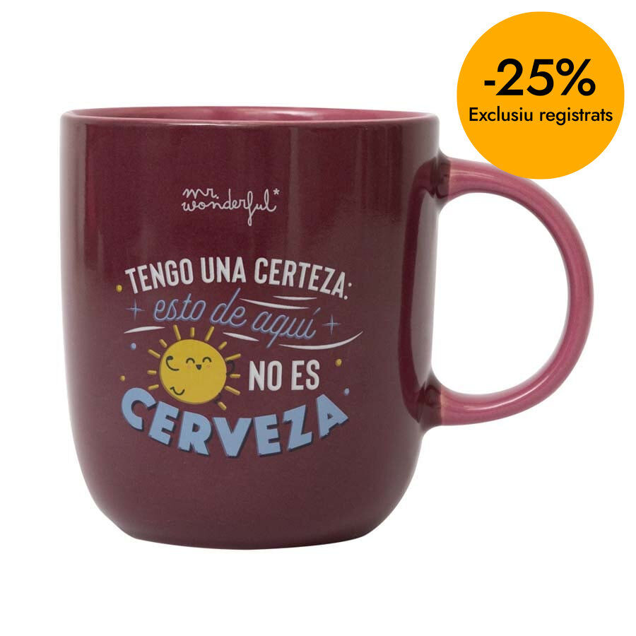 Taza Mr.Wonderful Tengo una certeza
