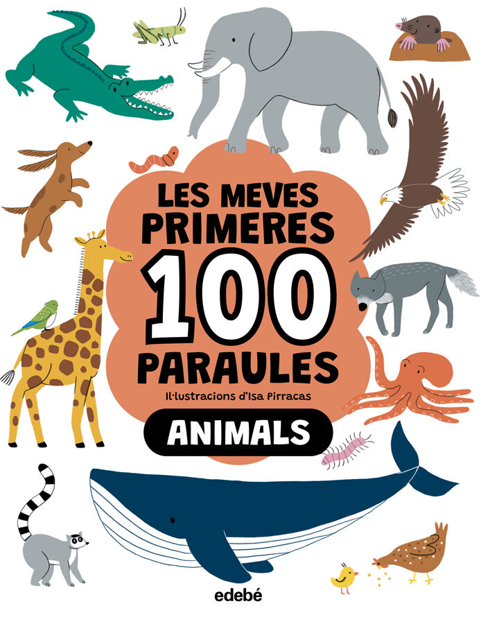 Les meves primeres 100 paraules. Animals