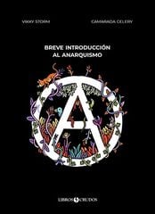 Breve introducción al anarquismo Breve introducción al anarquismo