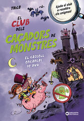 El Club dels Caçadors de monstres: El castell encantat de Buu El Club dels Caçadors de monstres: El castell encantat de Buu