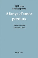 Afanys d'amor perduts Afanys d'amor perduts
