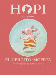 Hopi 5. El cerdito-mofeta Hopi 5. El cerdito-mofeta