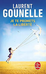 Je te promets la liberté