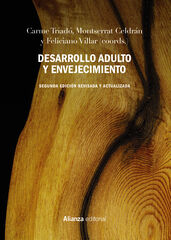 Desarrollo adulto y envejecimiento Desarrollo adulto y envejecimiento