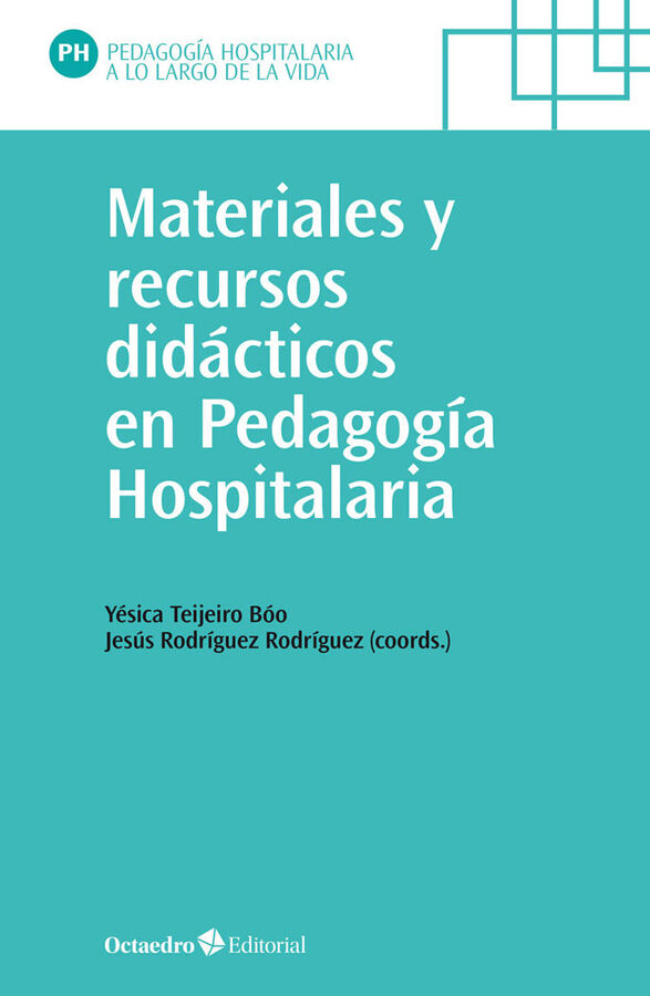 Materiales y recursos did&aacute;cticos en pedagog&iacute;a hospitalaria