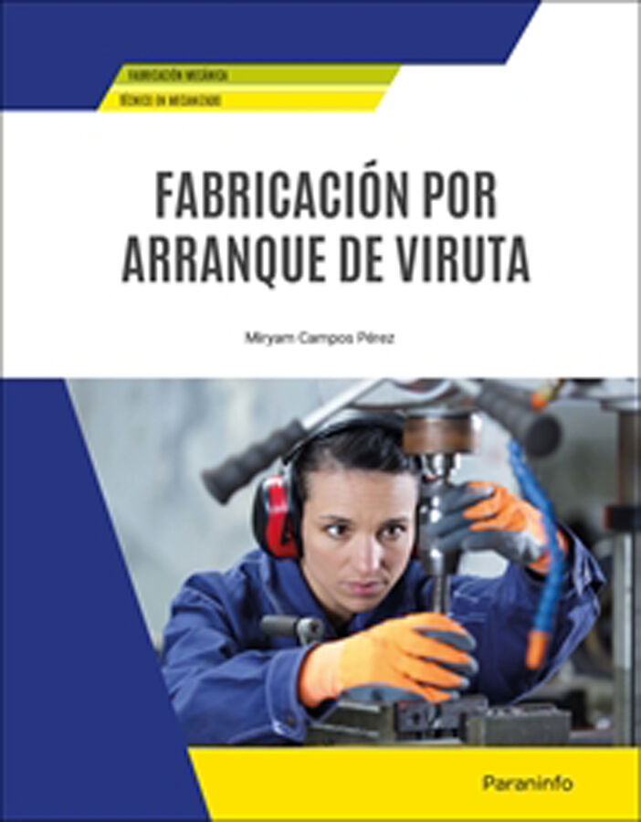 Fabricaci&oacute;n por arranque de viruta