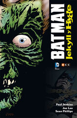 Batman: Jekyll y Hyde Batman: Jekyll y Hyde