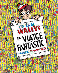 On és el Wally? - El viatge fantàstic On és el Wally? - El viatge fantàstic
