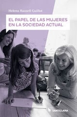 El papel de las mujeres en la sociedad a El papel de las mujeres en la sociedad a