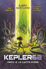 Kepler 62: La cuenta atrás Kepler 62: La cuenta atrás