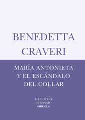 María Antonieta y el escándalo del colla María Antonieta y el escándalo del colla