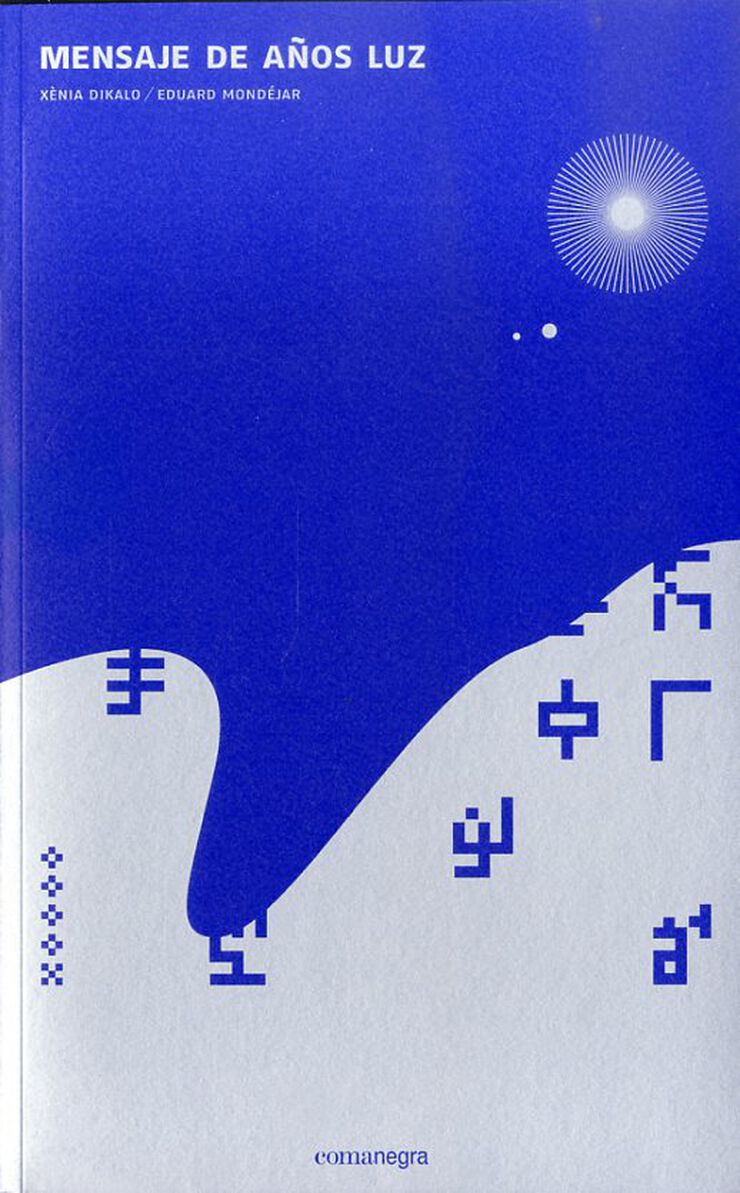 Mensaje de a&ntilde;os luz