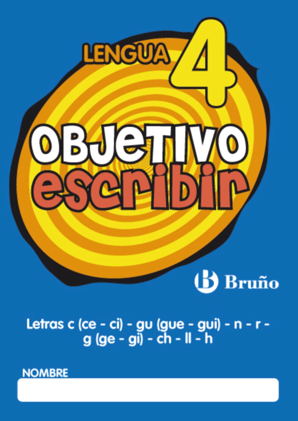 Objetivo Escribir 4 Primaria Bruo