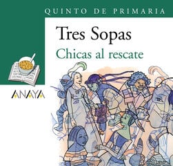 Pack de llibres ''Chicas al rescate'' 5º de Primaria Pack de llibres ''Chicas al rescate'' 5º de Primaria