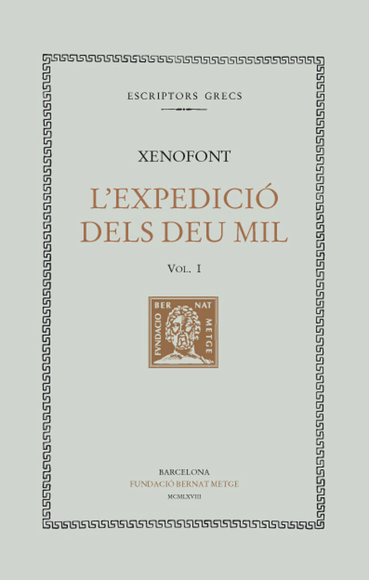 L'expedició dels deu mil, vol. I: llibres I-II